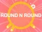 ROUND and ROUND – kostenloses Online-Spiel