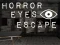 Horror Eyes Escape – kostenloses Online-Spiel