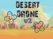 Desert Drone v2 – kostenloses Online-Spiel