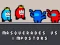 Masquerades vs impostors – kostenloses Online-Spiel
