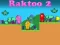 Raktoo 2 – kostenloses Online-Spiel