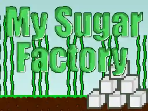My Sugar Factory – kostenloses Online-Spiel