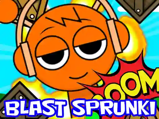 Blast Sprunki – kostenloses Online-Spiel
