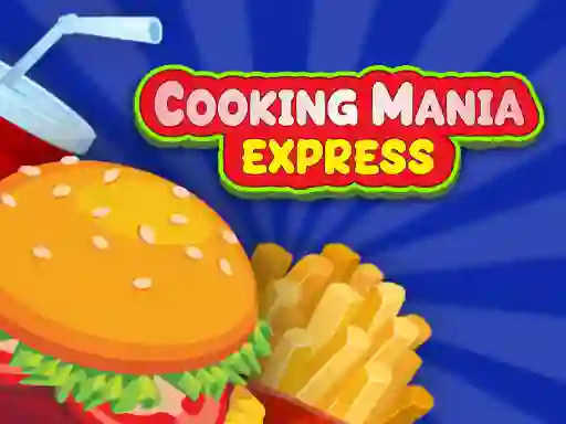 Cooking Mania Express – kostenloses Online-Spiel