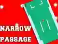 Narrow Passage – kostenloses Online-Spiel