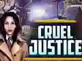Cruel Justice – kostenloses Online-Spiel