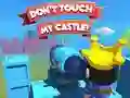 Dont't Touch My Castle! – kostenloses Online-Spiel