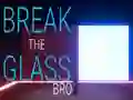 Break the Glass Bro – kostenloses Online-Spiel