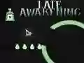 Late Awakening – kostenloses Online-Spiel
