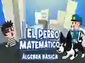 El Perro Matematico Algebra Basica – kostenloses Online-Spiel