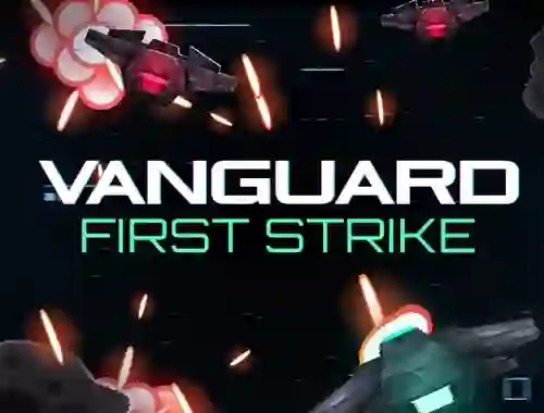 Vanguard First Strike – kostenloses Online-Spiel