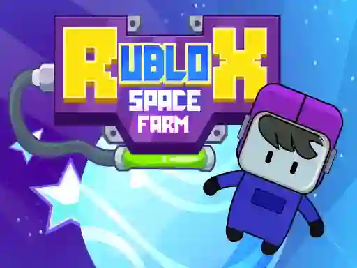 Rublox Space Farm – kostenloses Online-Spiel