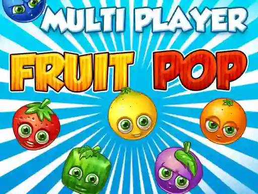 Fruit Pop Multi Player – kostenloses Online-Spiel