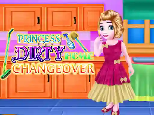 Princess Dirty Home Changeover – kostenloses Online-Spiel