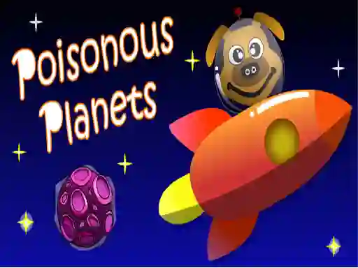 Poisonous Planets – kostenloses Online-Spiel