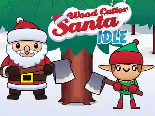 Wood Cutter Santa Idle – kostenloses Online-Spiel