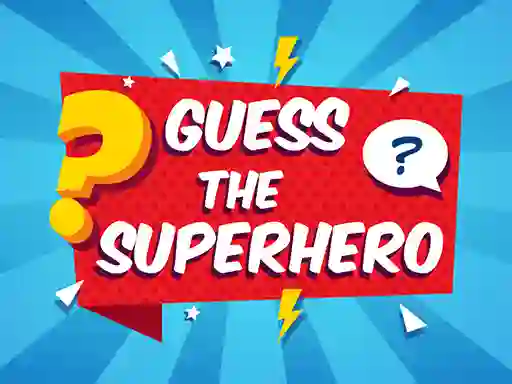 Guess The Superhero – kostenloses Online-Spiel