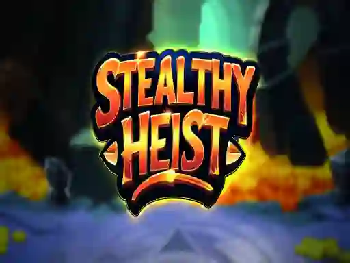Stealthy Heist – kostenloses Online-Spiel