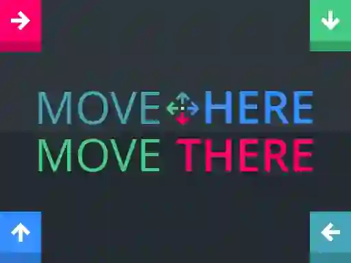 Move Here Move There – kostenloses Online-Spiel