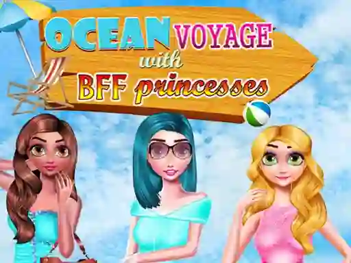 Ocean Voyage With BFF Princess – kostenloses Online-Spiel