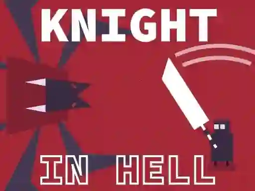 Knight In Hell – kostenloses Online-Spiel