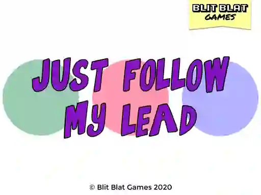 Just Follow My Lead – kostenloses Online-Spiel