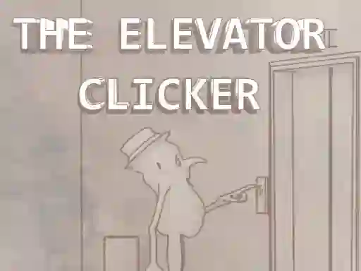 The Elevator Clicker – kostenloses Online-Spiel