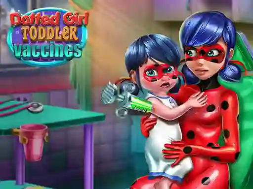 Dotted Girl: Toddler Vaccines – kostenloses Online-Spiel