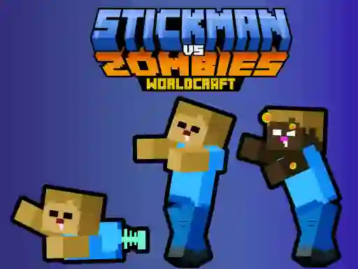 Stickman vs Zombies WorldCraft – kostenloses Online-Spiel