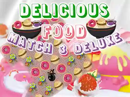 Delicious Food Match 3 Deluxe – kostenloses Online-Spiel