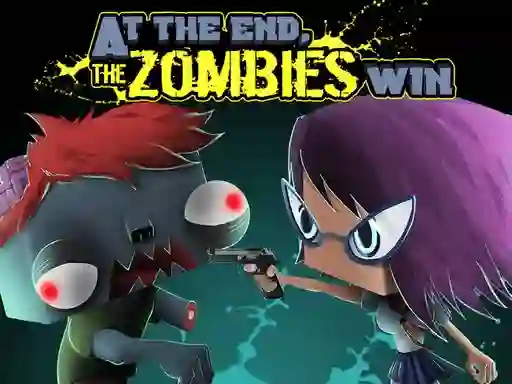 At the end, zombies win – kostenloses Online-Spiel