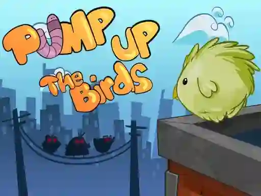 Pump Up the Birds – kostenloses Online-Spiel