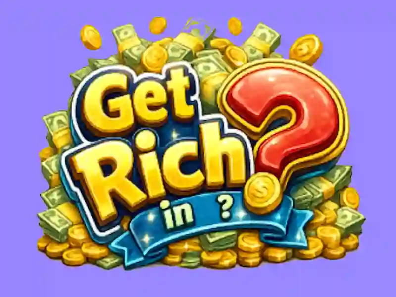 Get rich in? – kostenloses Online-Spiel