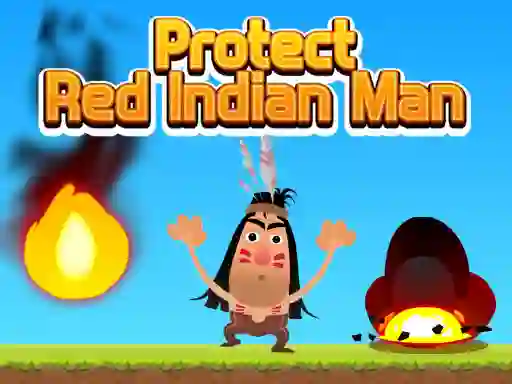 Protect Red Indian Man – kostenloses Online-Spiel