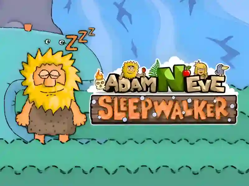 Adam and Eve: Sleepwalker – kostenloses Online-Spiel
