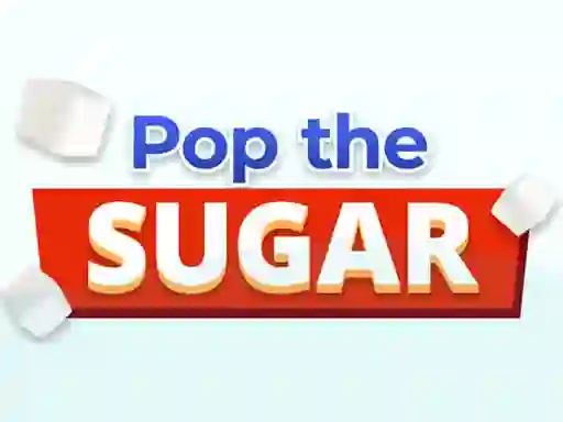Pop The Sugar – kostenloses Online-Spiel