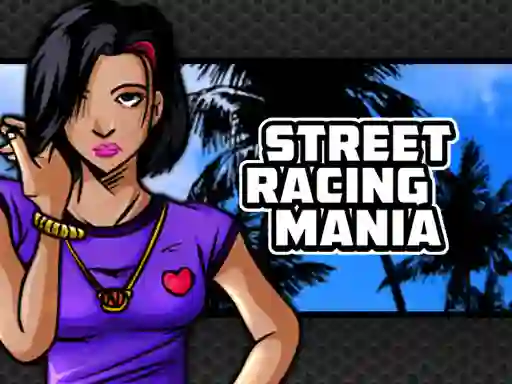Street Racing Mania – kostenloses Online-Spiel