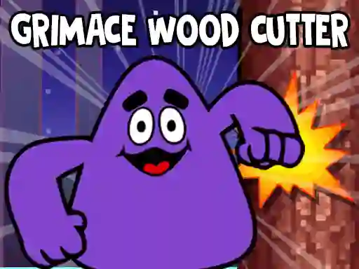 Grimace Wood Cutter – kostenloses Online-Spiel