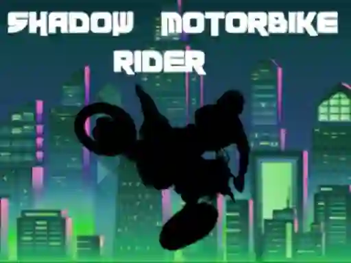 Shadow Motorbike Rider – kostenloses Online-Spiel
