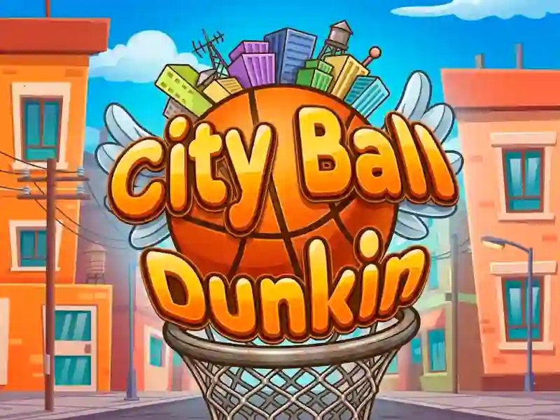 City Ball Dunkin – kostenloses Online-Spiel