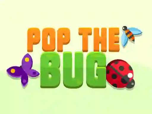 Pop the Bug – kostenloses Online-Spiel