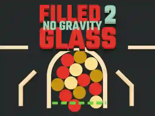 Filled Glass 2 No Gravity – kostenloses Online-Spiel
