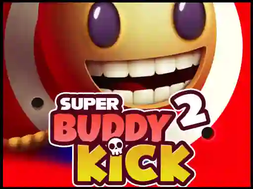 Super Buddy Kick 2 – kostenloses Online-Spiel
