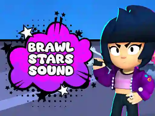 Brawl Stars Sound – kostenloses Online-Spiel