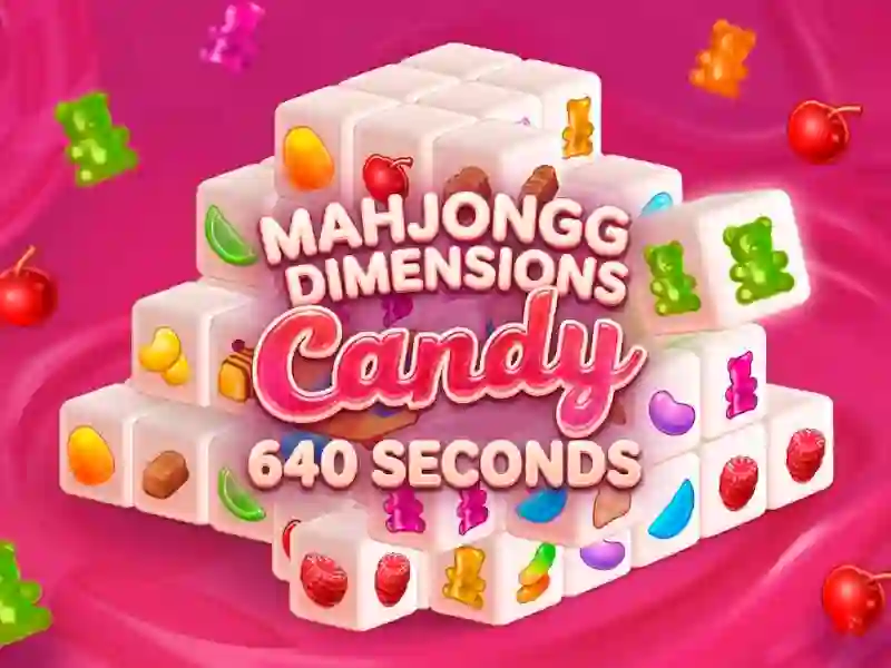 Mahjongg Dimensions Candy 640 seconds – kostenloses Online-Spiel