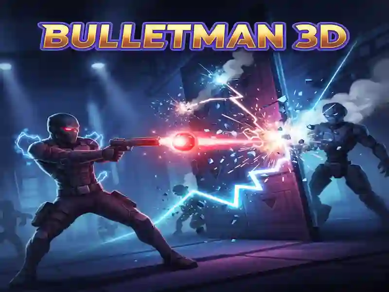 BulletMan 3D – kostenloses Online-Spiel