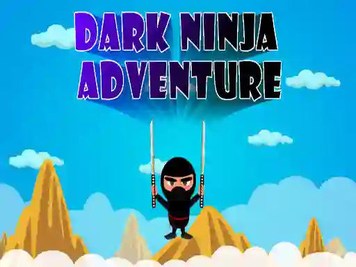 Dark Ninja Adventure – kostenloses Online-Spiel