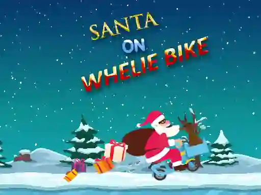 Santa On Wheelie Bike – kostenloses Online-Spiel