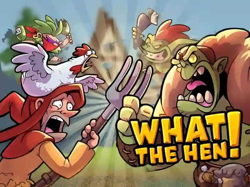 What The Hen – kostenloses Online-Spiel