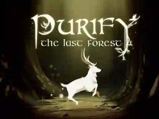 Purify the Last Forest – kostenloses Online-Spiel